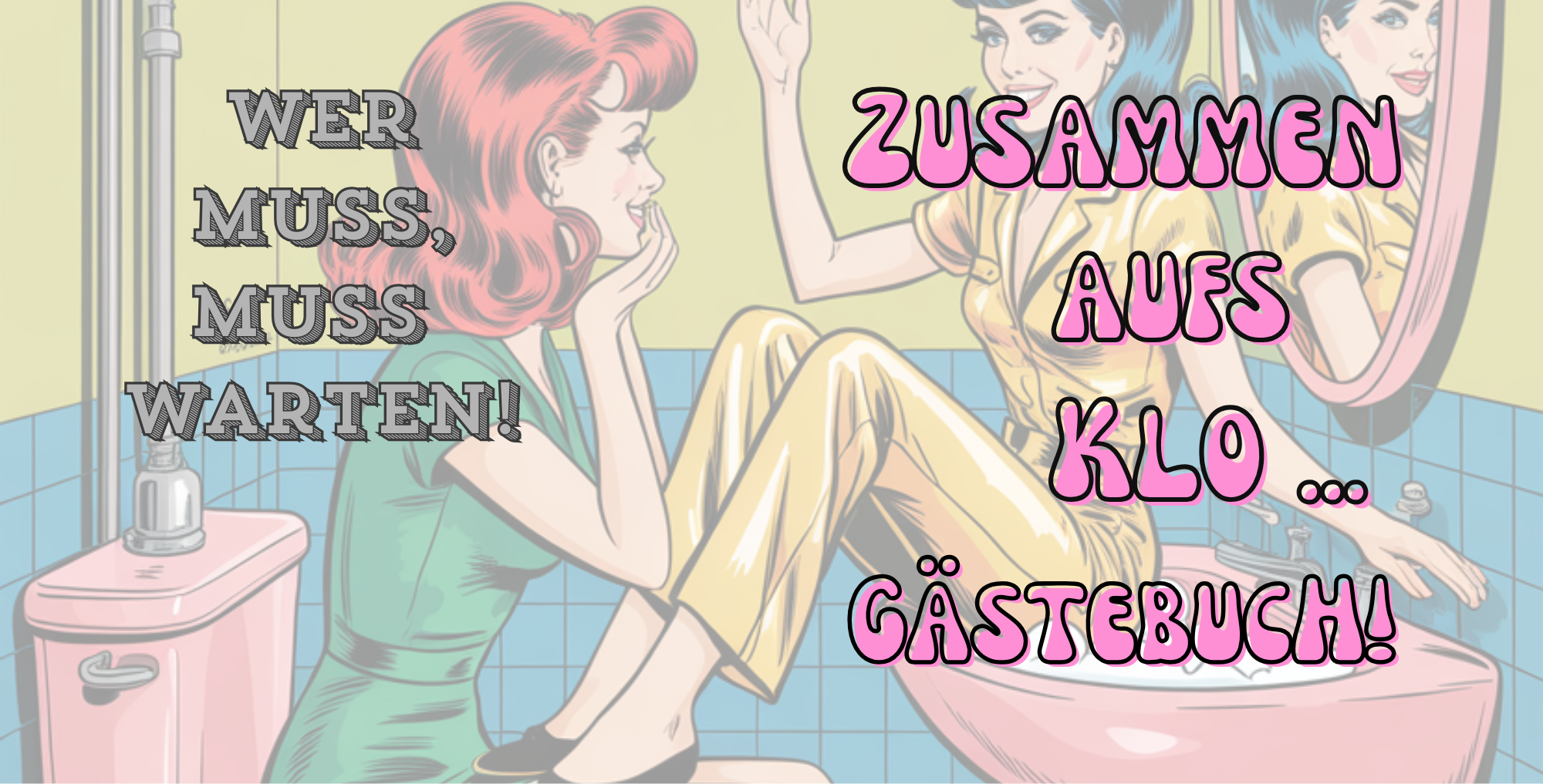 Zusammen aufs Klo