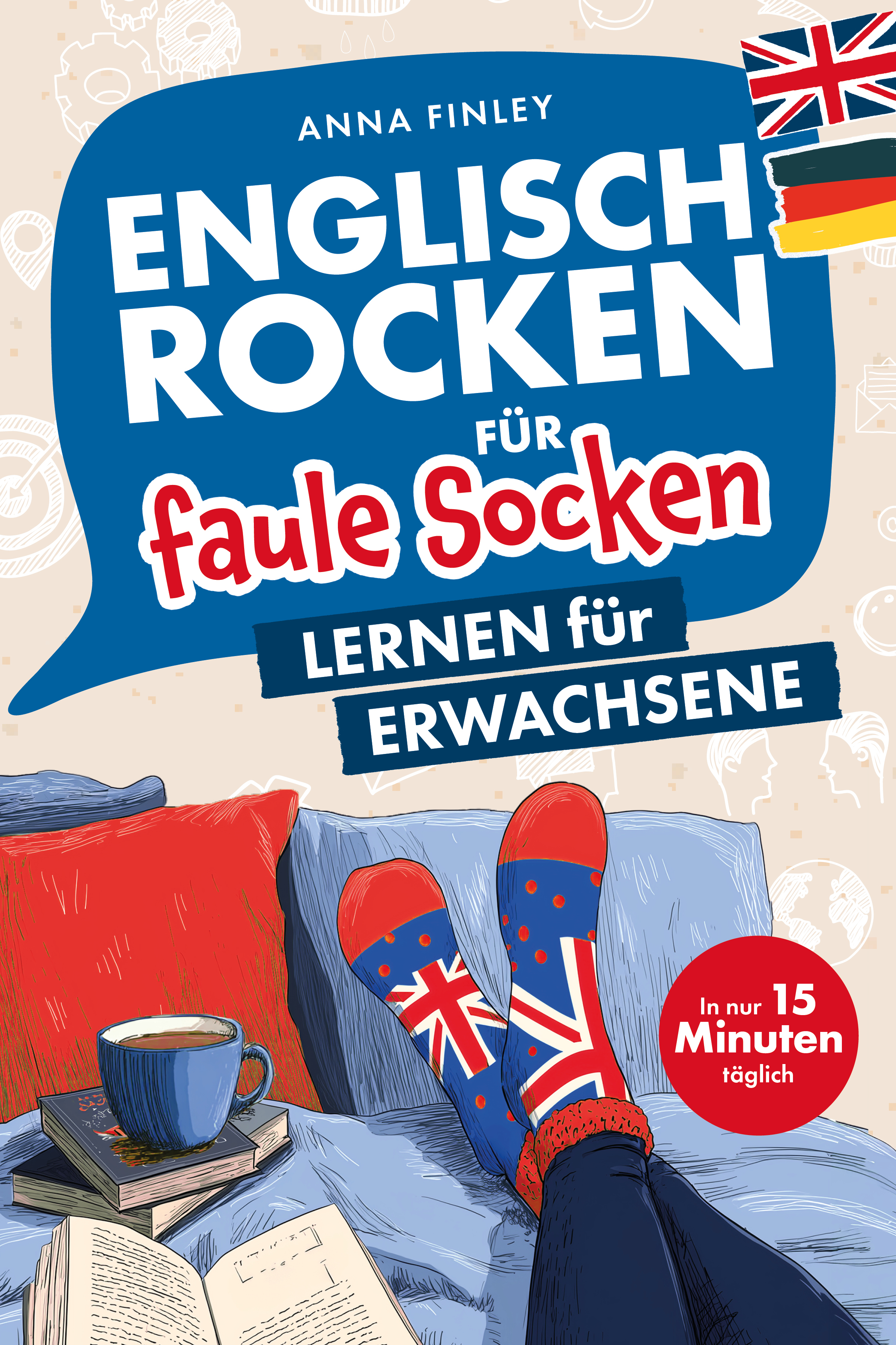 Englisch rocken für faule Socken – Lernen für Erwachsene