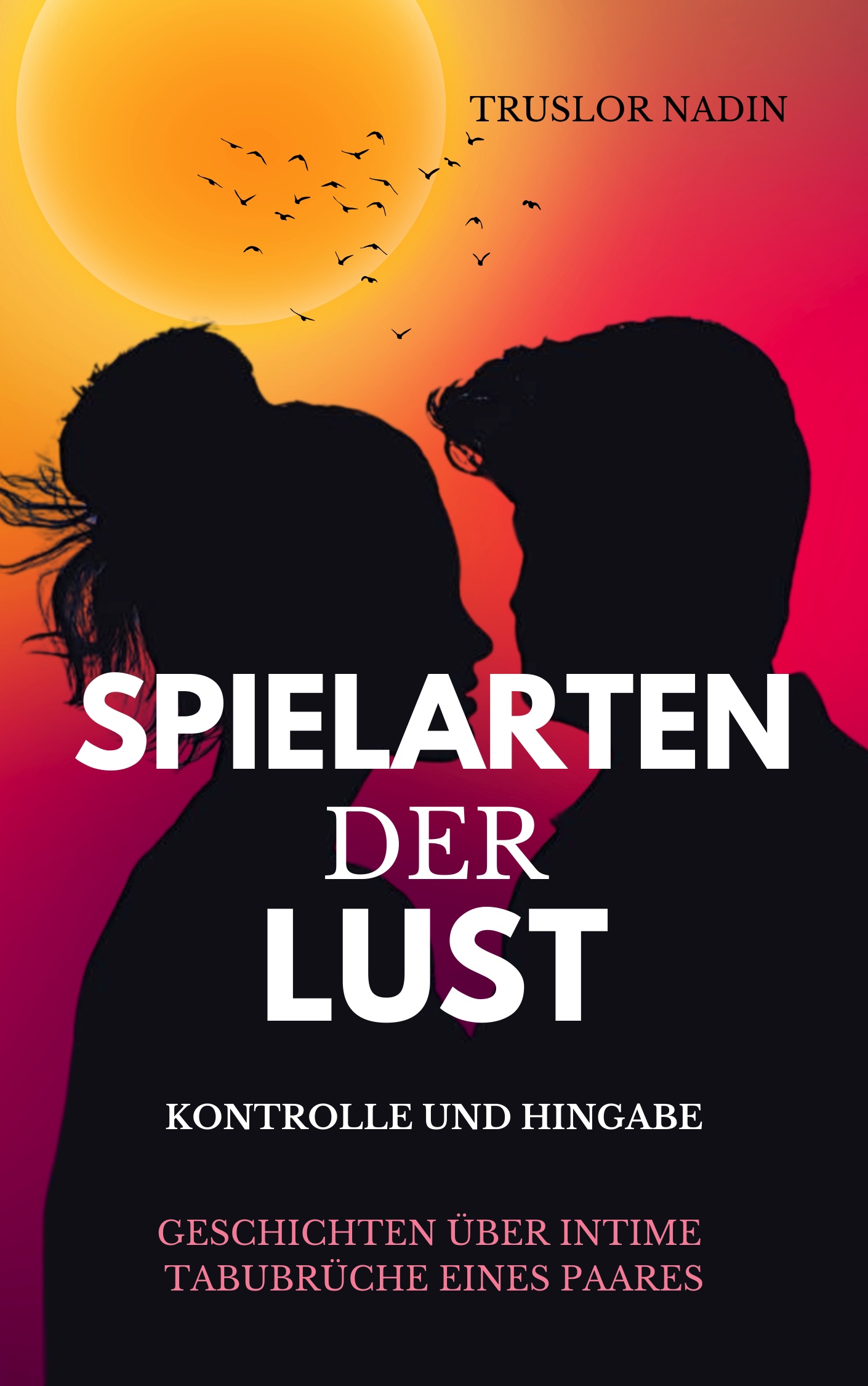 Spielarten der Lust: Kontrolle und Hingabe
