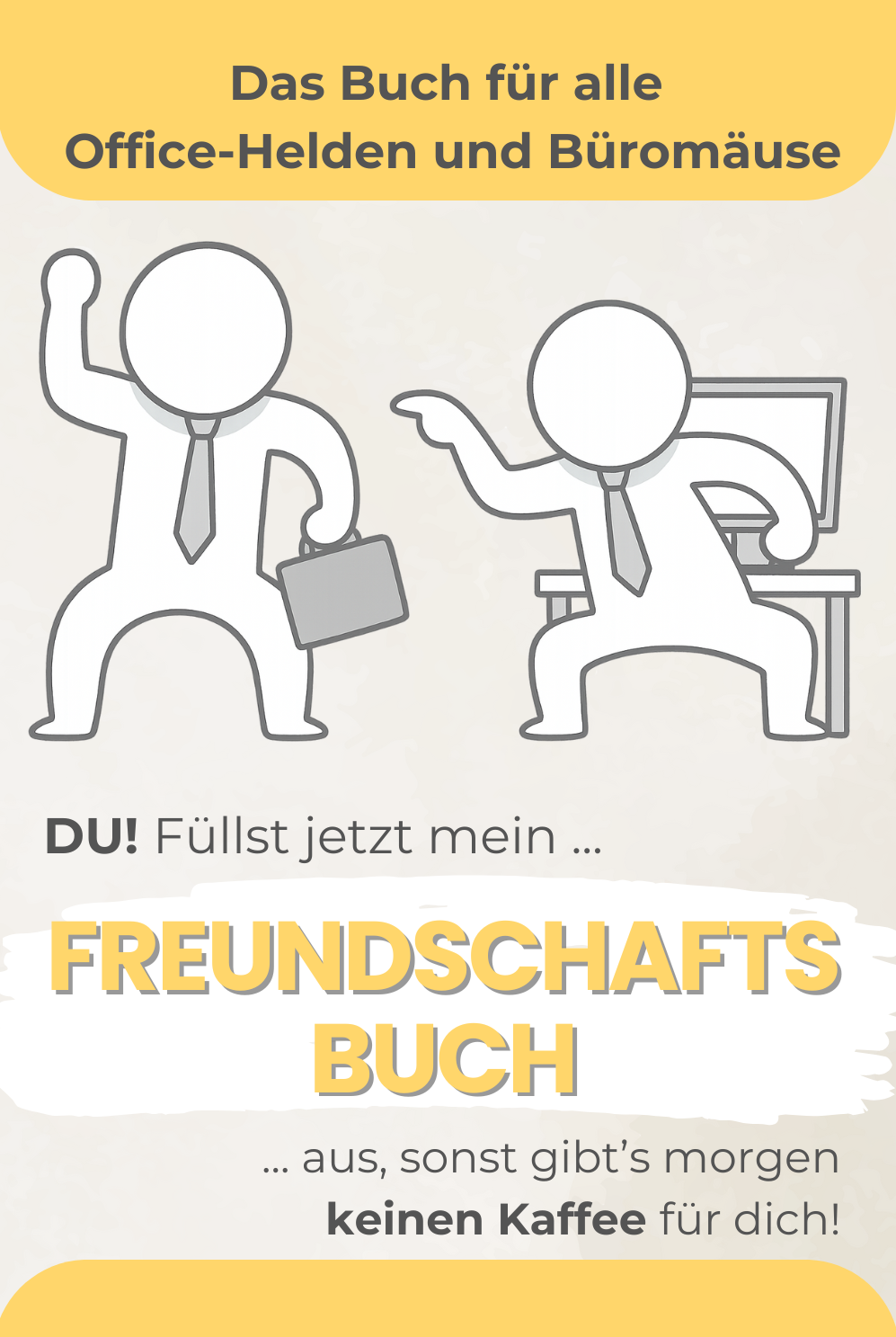 Freundschaftsbuch für Bürohelden und Büro-Mäuse