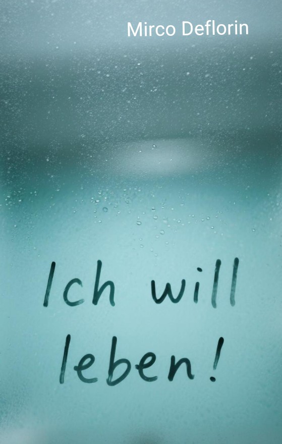 Ich will leben