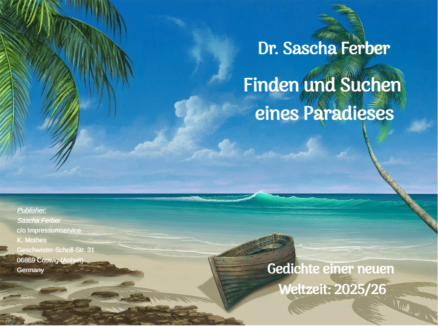 Finden und Suchen eines Paradieses