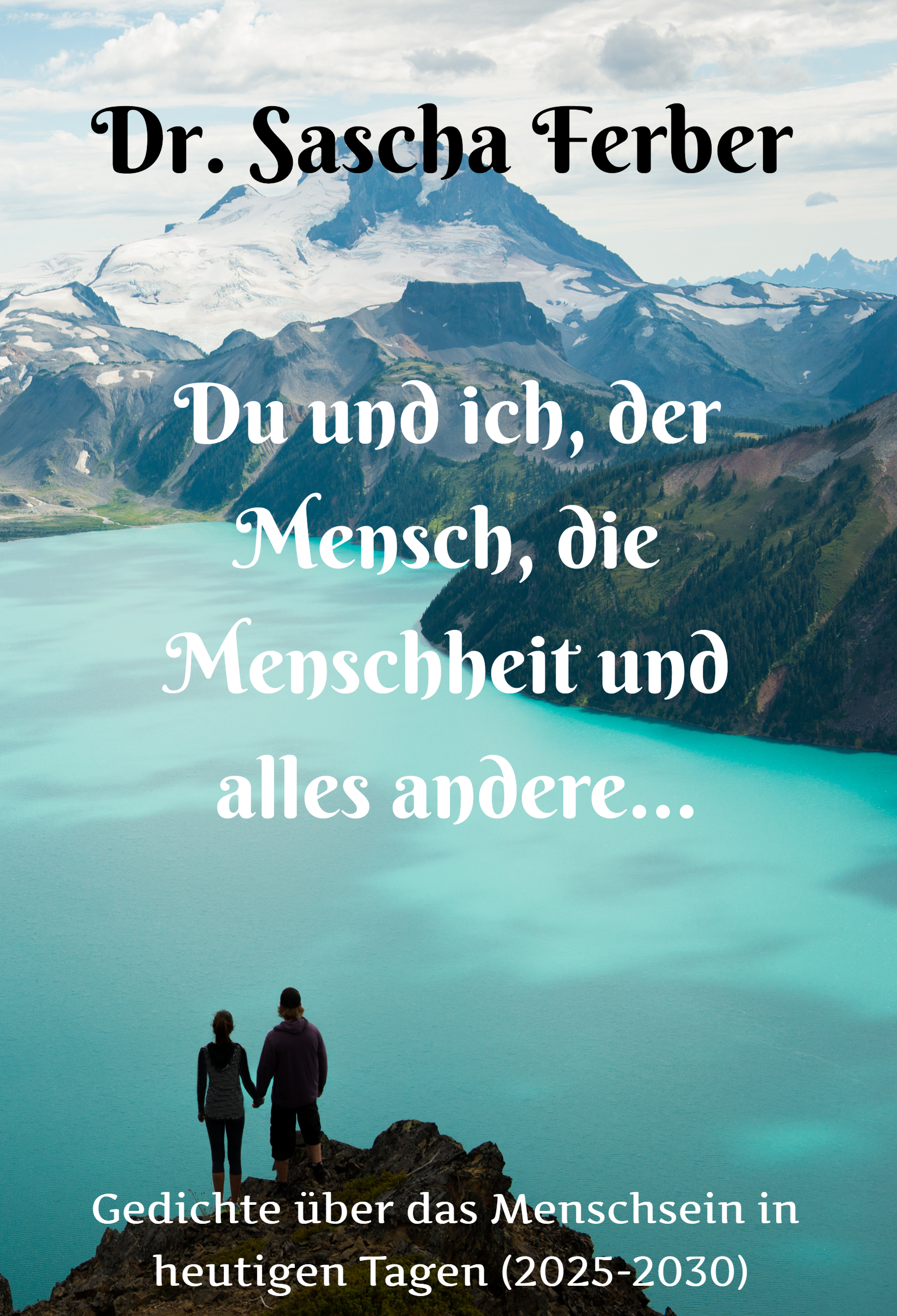 Du und ich, der Mensch, die Menschheit und alles andere...