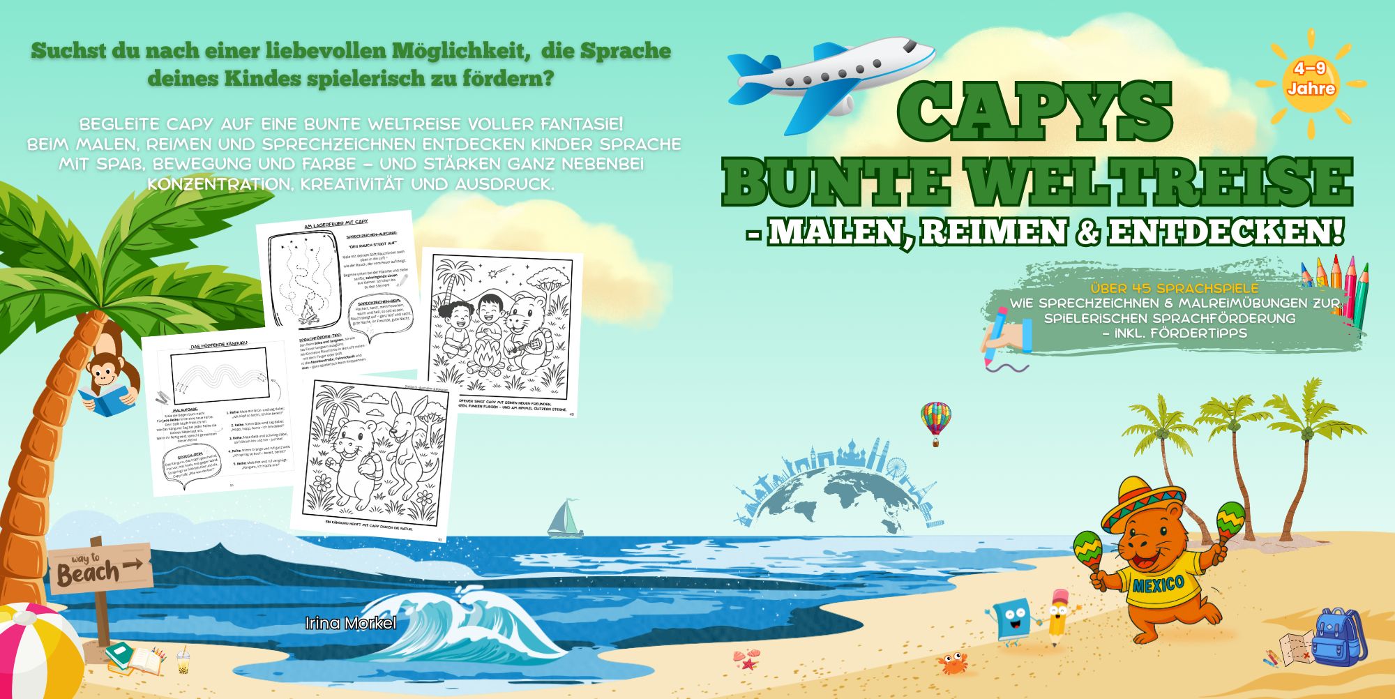 Capys bunte Weltreise - Malen, Reimen und Entdecken!