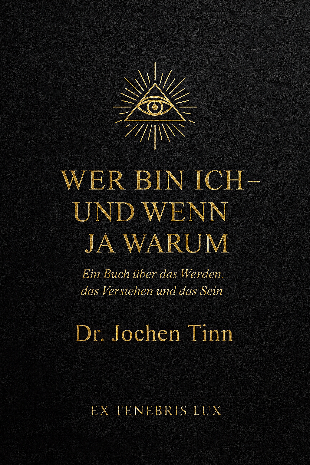 Wer bin ich und wenn ja warum