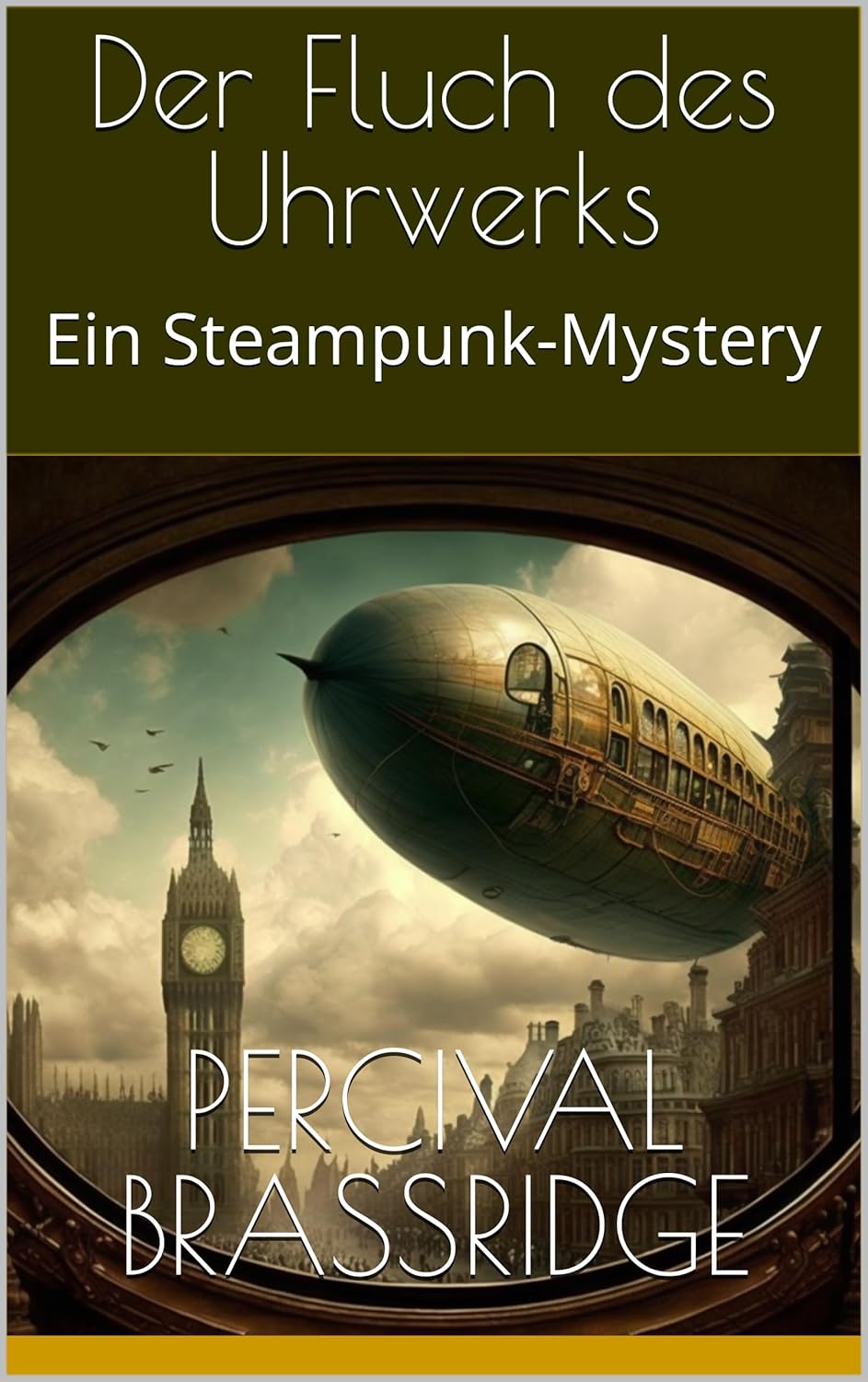 Der Fluch des Uhrwerks: Ein Steampunk-Mystery