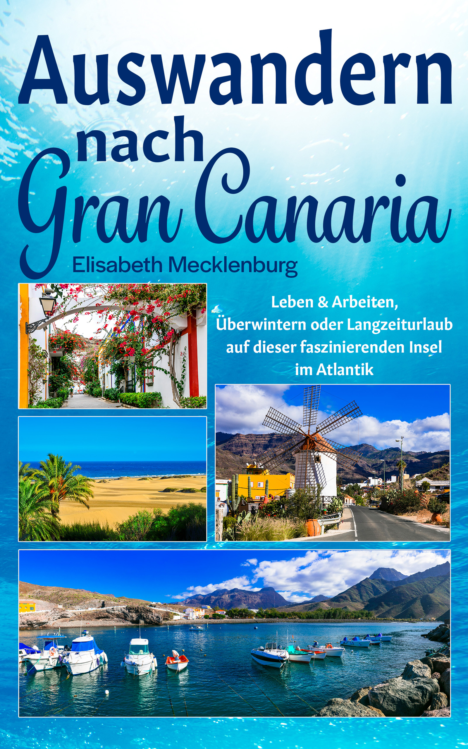 Auswandern nach Gran Canaria