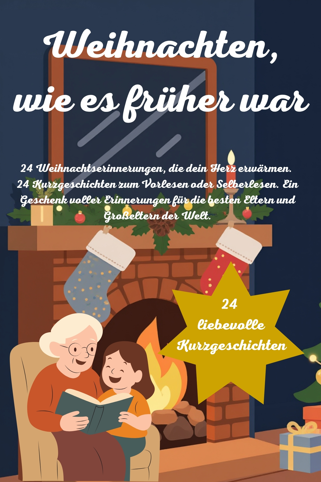 Kurzgeschichten für Senioren: Weihnachten, wie es früher war