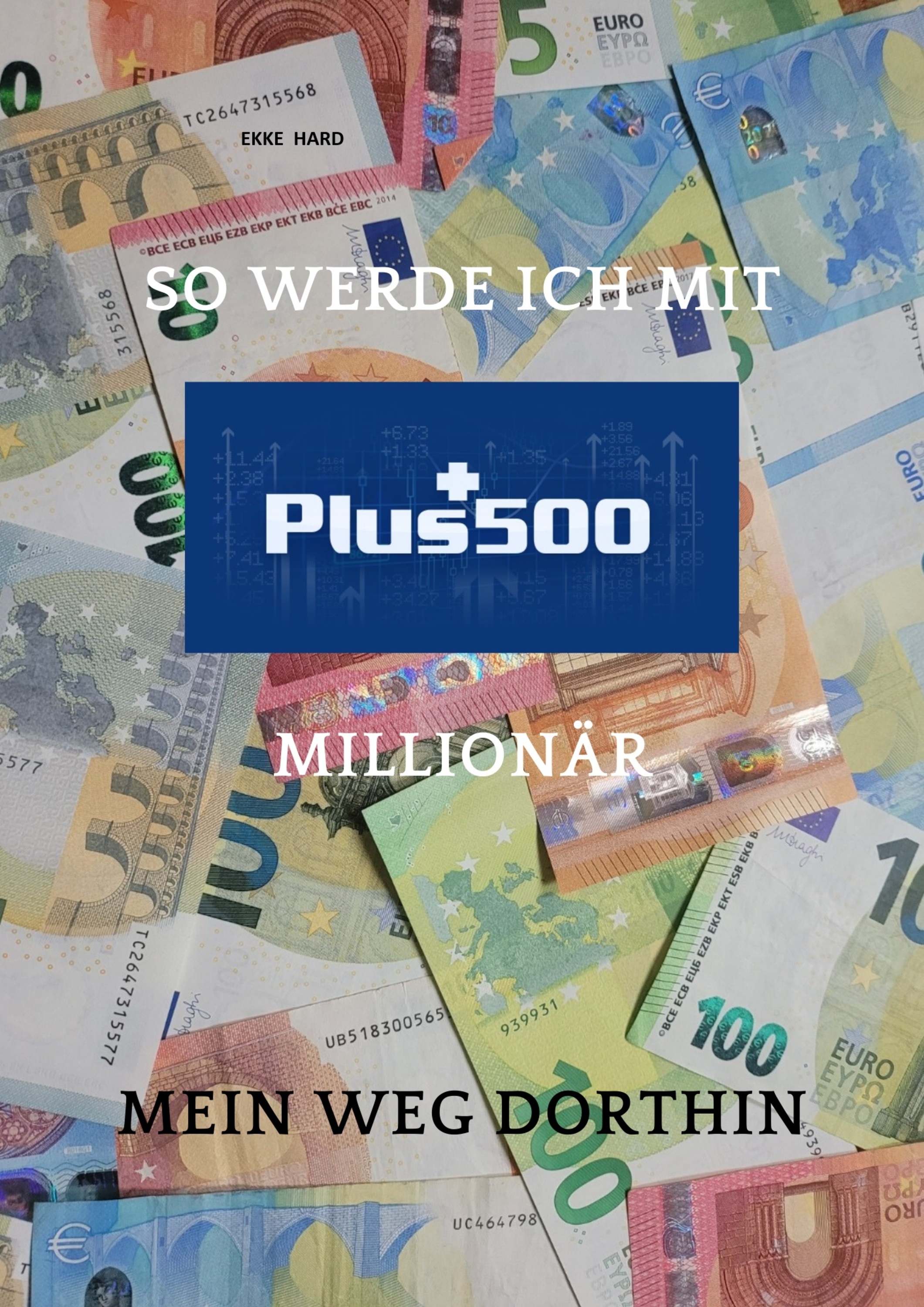 So werde ich mit PLUS500 Millionär