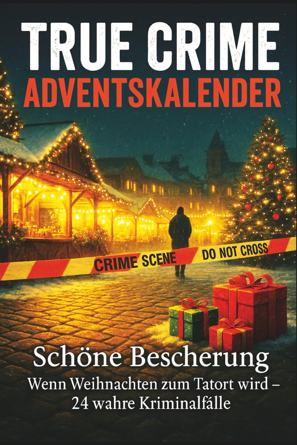 True Crime Adventskalender mit 24 echten Kriminalfällen