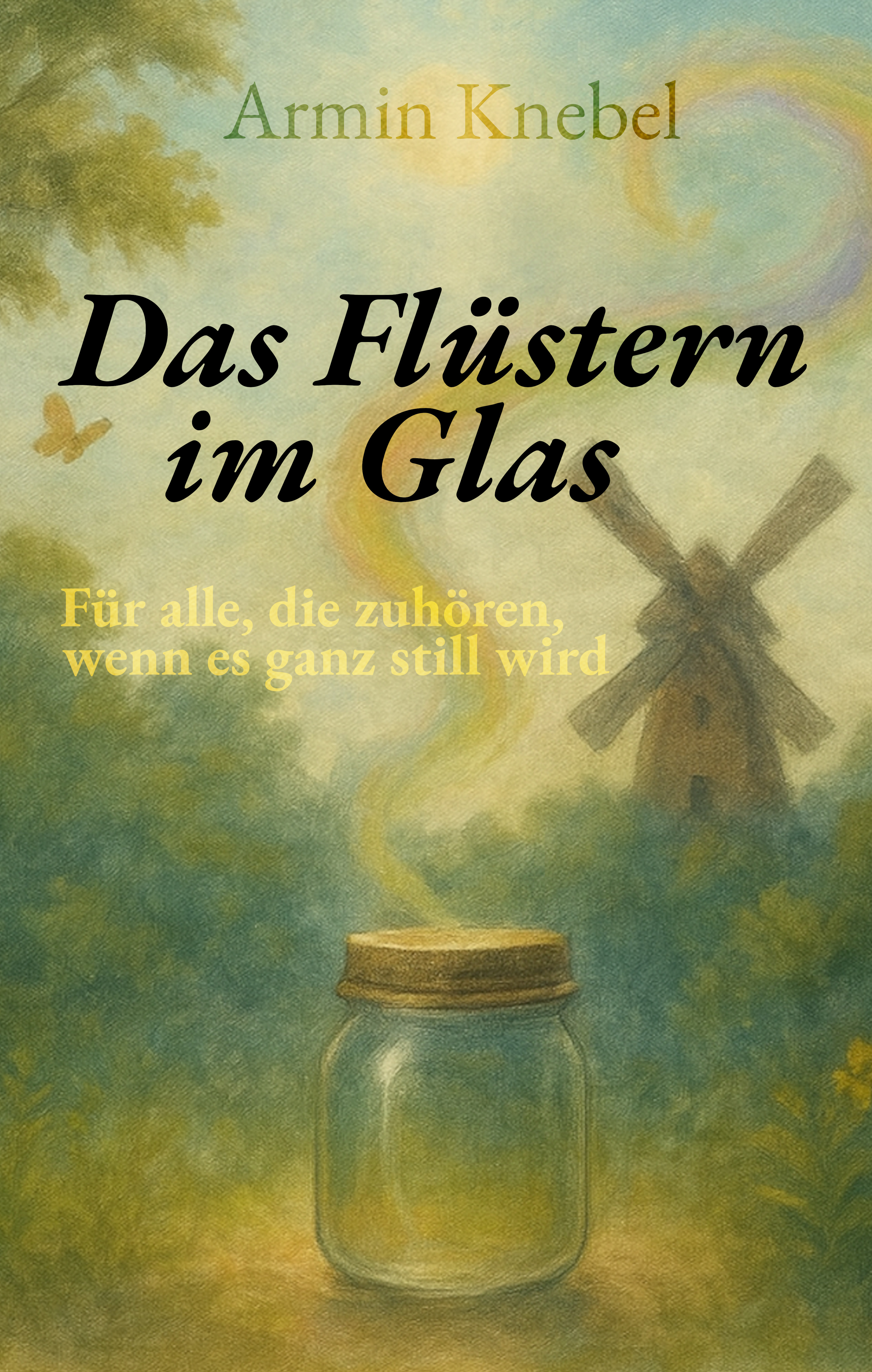 Das Flüstern im Glas