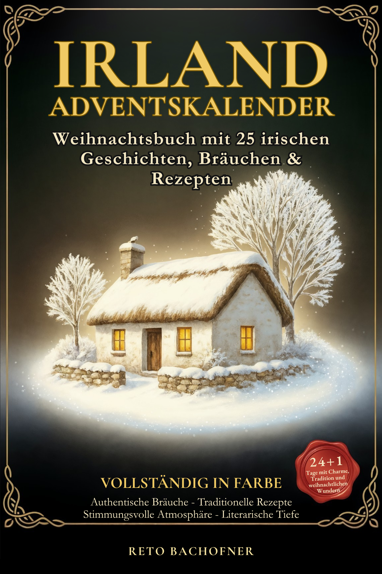 Irland Adventskalender – Weihnachtsbuch mit 25 irischen Geschichten, Bräuchen & Rezepten