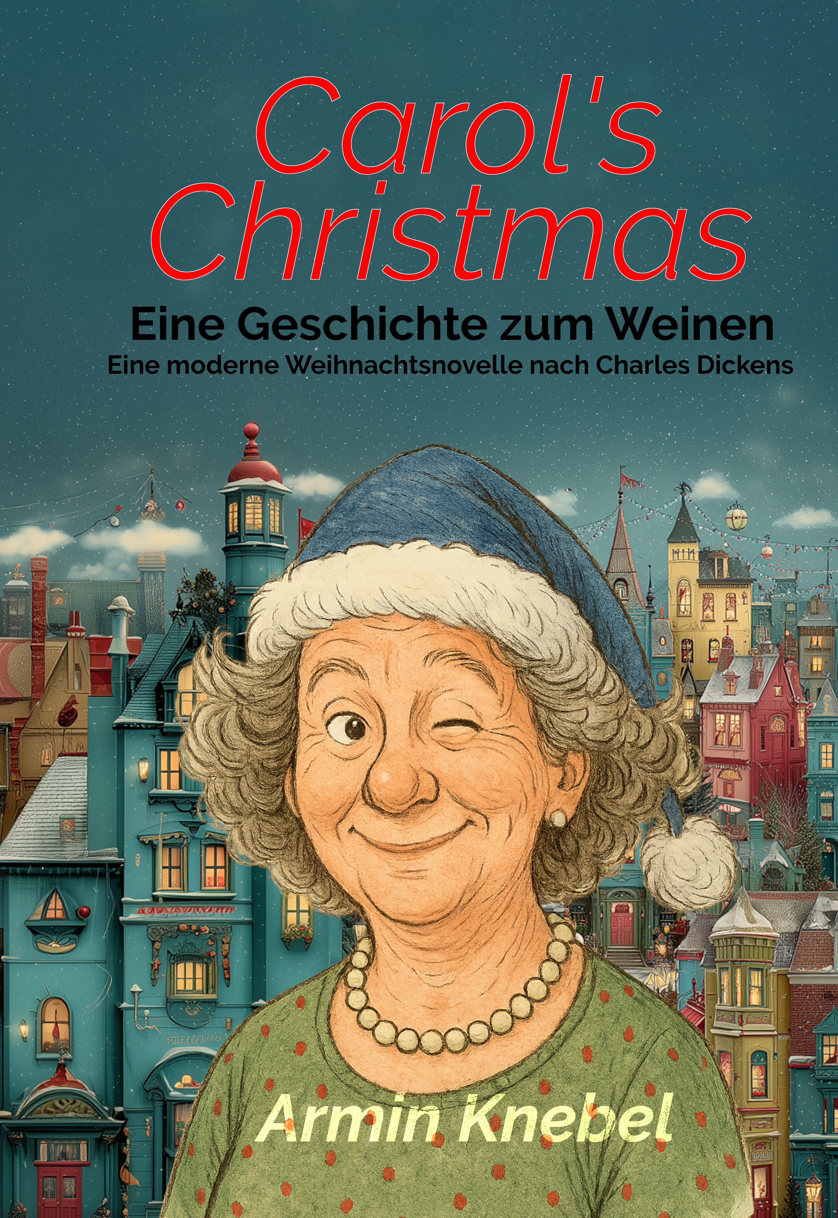 Carol’s Christmas: Eine Geschichte zum Weinen