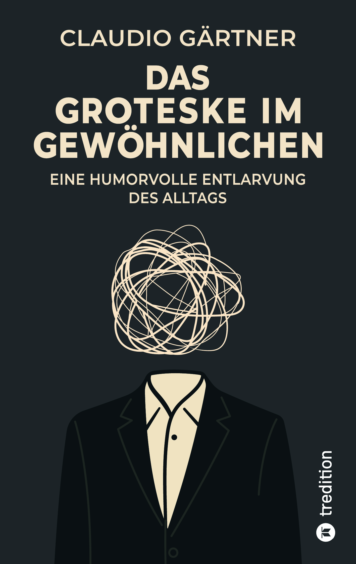 Das Groteske im Gewöhnlichen