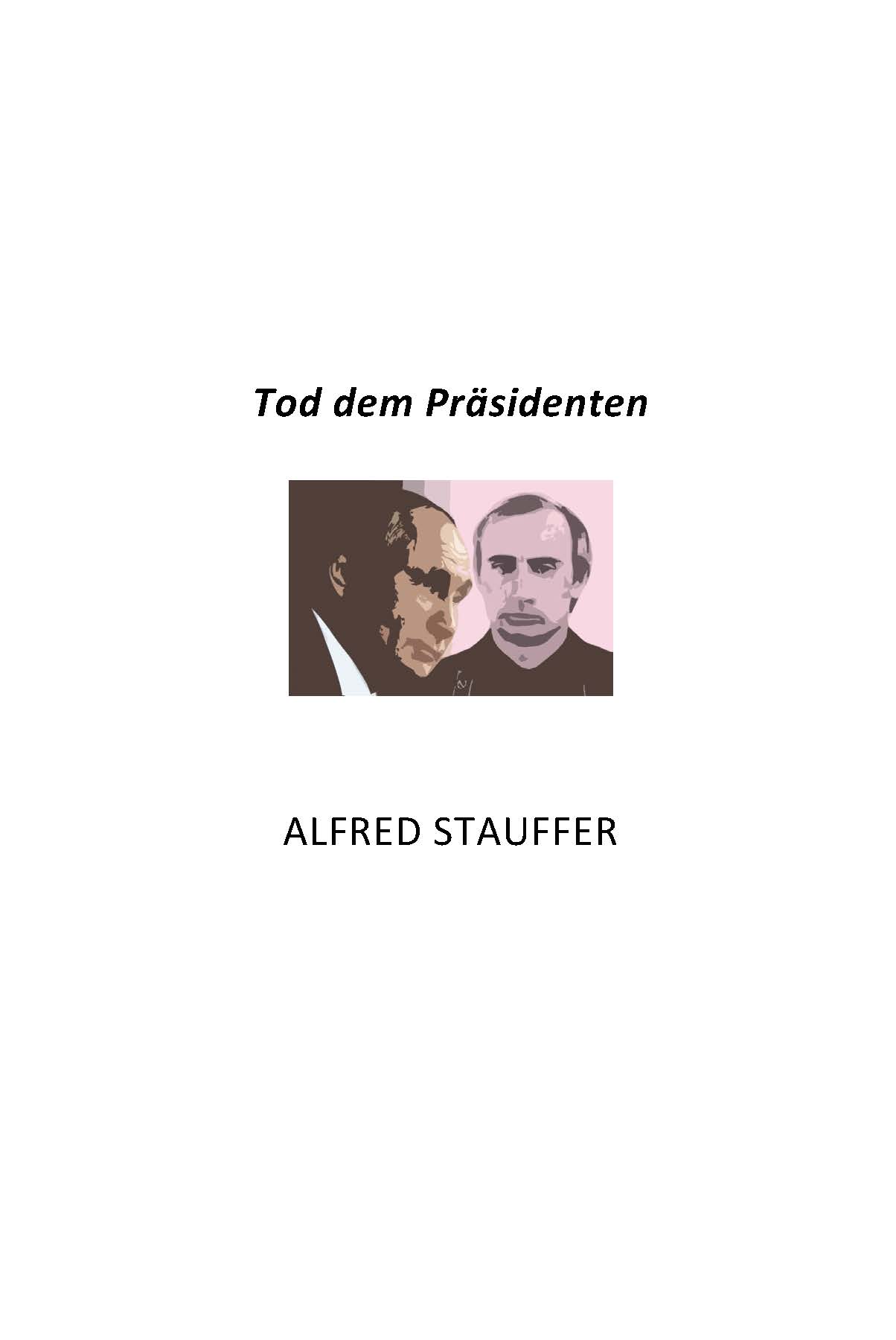 Tod dem Präsidenten