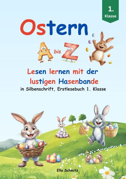 Ostern A bis Z – Lesen lernen mit der lustigen Hasenbande