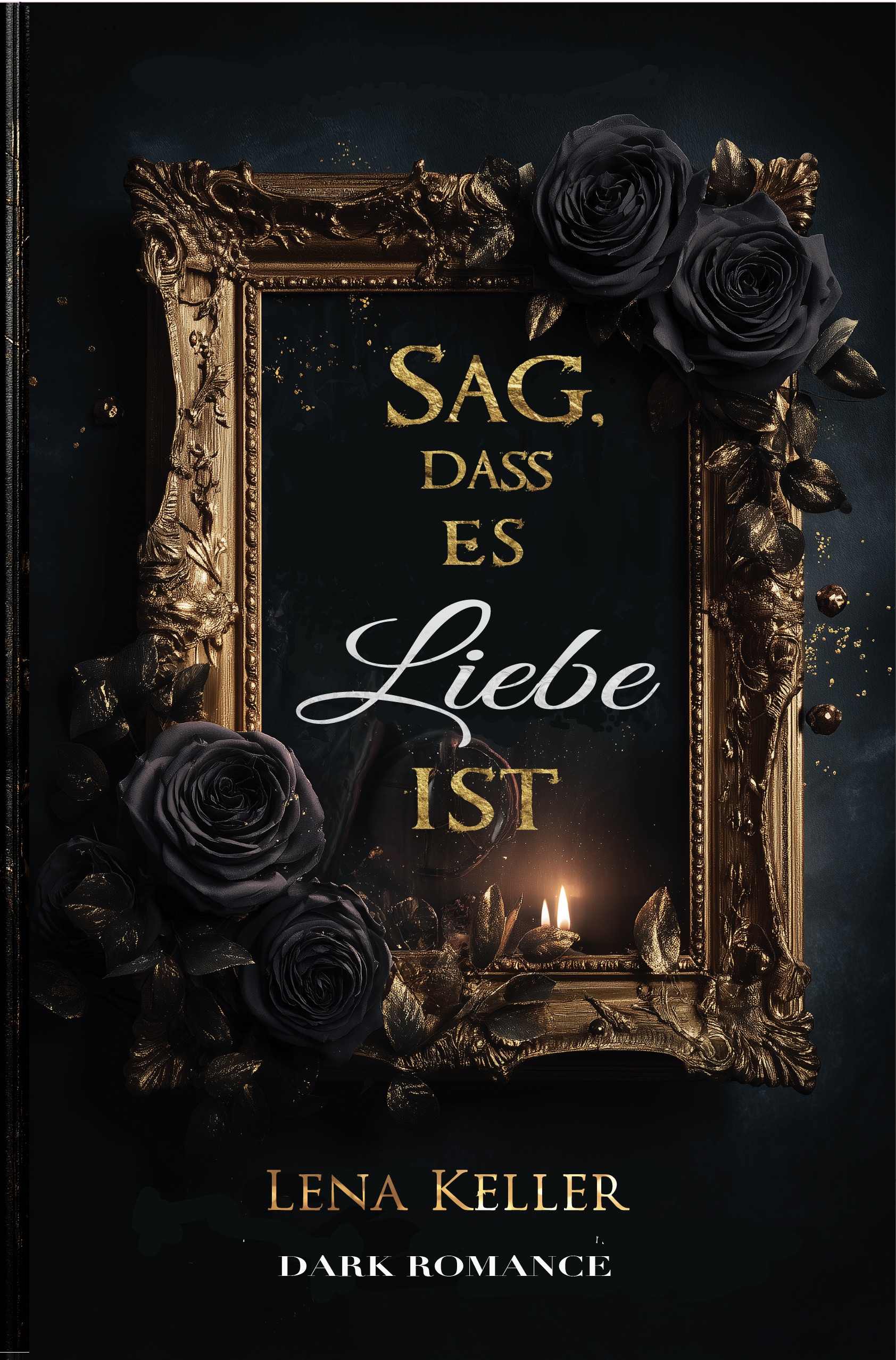 Sag, dass es Liebe ist