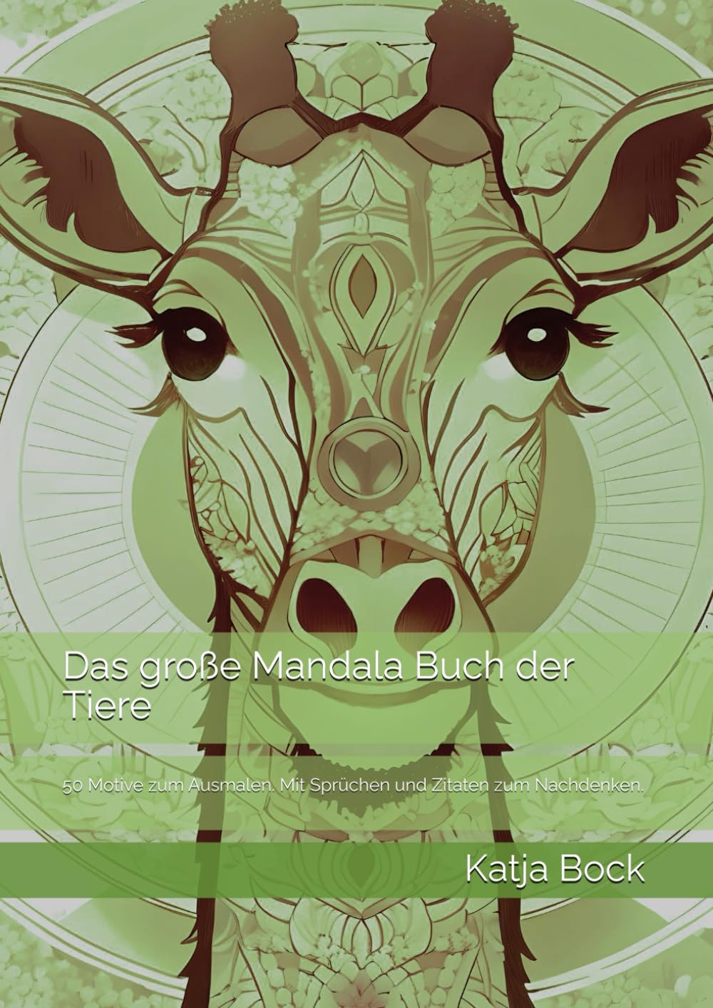 Das große Mandala Buch der Tiere