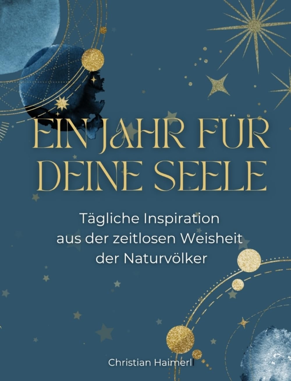 Ein Jahr fuer Deine Seele