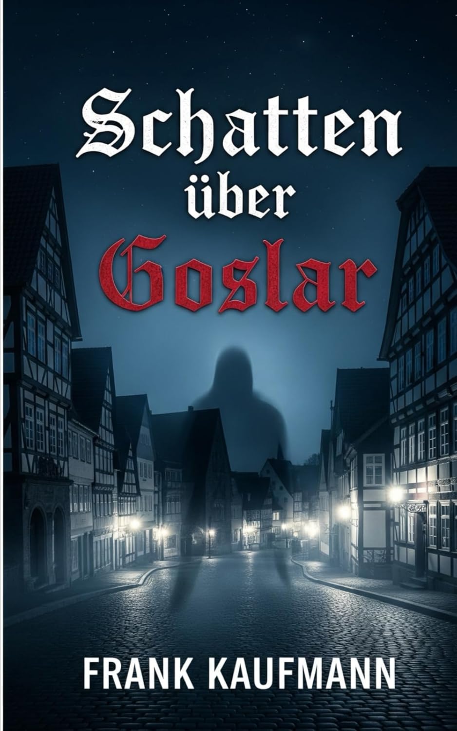 Schatten ueber Goslar