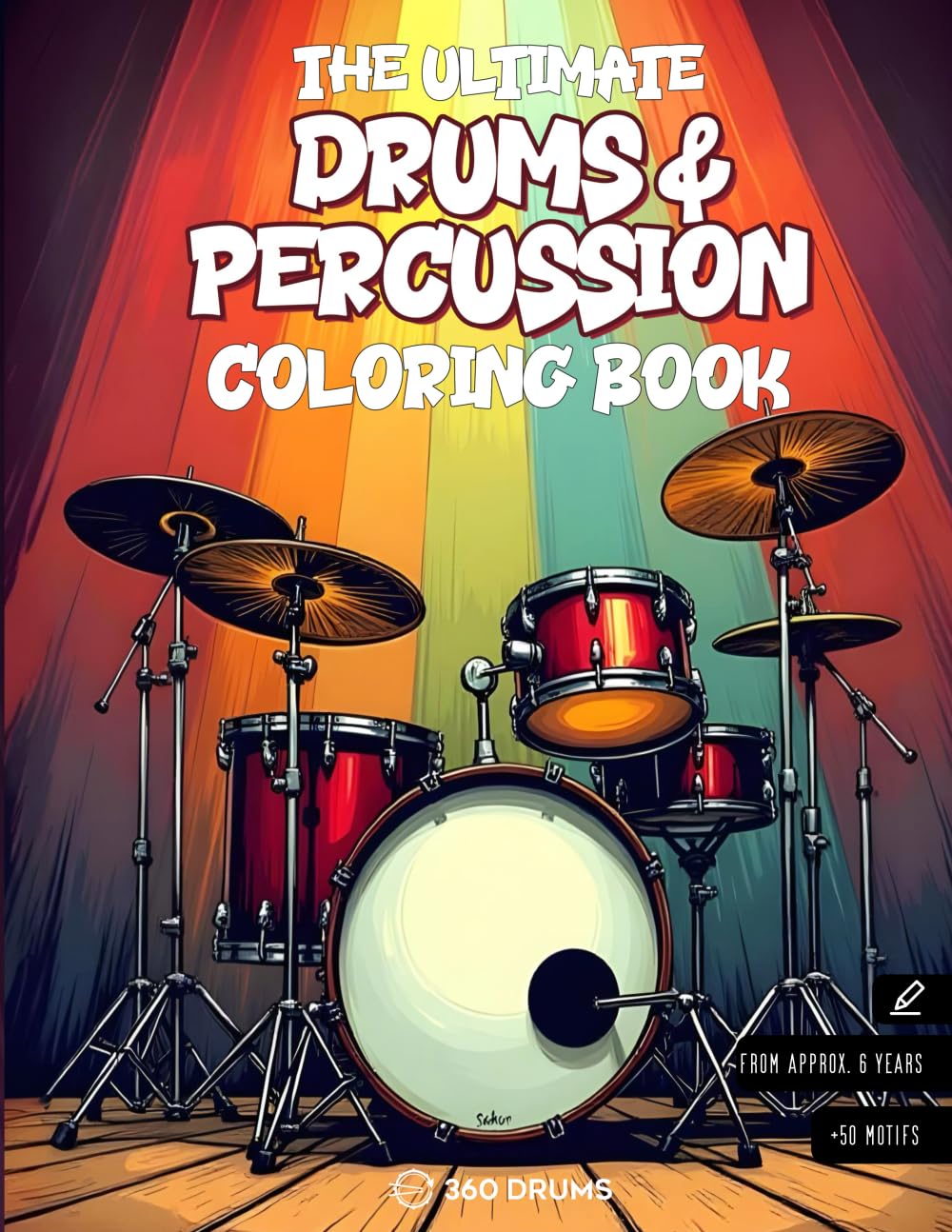 The ultimate Drums & Percussion coloring book